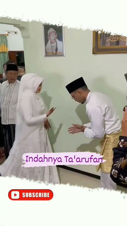 Indahnya ta'aruf#pengantin #taaruf #taarufkhitbahnikah #shortvideo #viral #shortsvideo #video #video