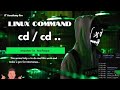 Linux cd Command Explained in Hindi | cd cd .. cd - #viral