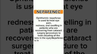 Nepafenac Eye drops | medical information | #youtubeshorts #medical #shorts