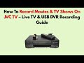 How To Record Movies & TV Shows On JVC TV – Live TV & USB DVR Recording Guide