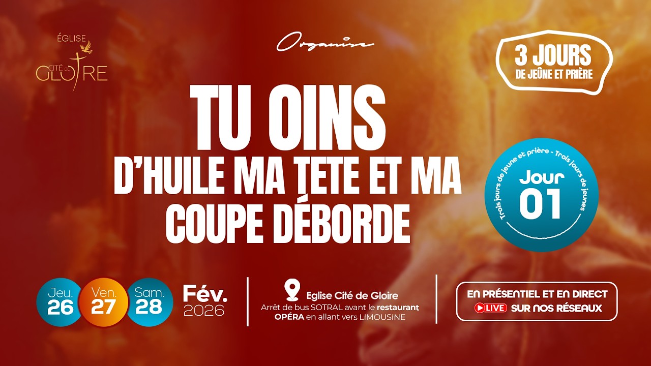 TU OINS D'HUILE MA TÊTE ET MA COUPE DÉBORDE/ 3 JOURS DE JEÛNE ET PRIERE- PST DONALD EZOUKOUTSE-JOUR1