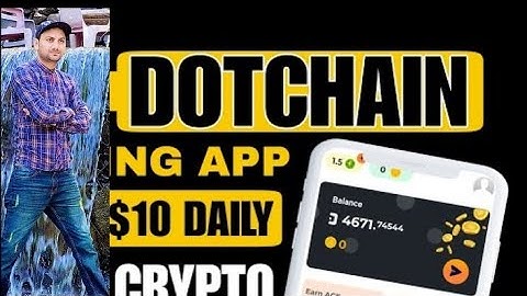 DOTCHAIN NEW MINING ⛏️|| BEST NEW MINING APP || FREE MINING APP || LINK DESCRIPTION #freemining