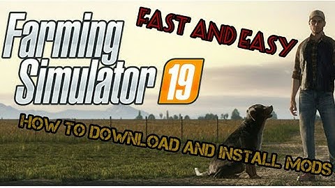 How to download and install mods in Farming Simulator 2019 | Farming Simulator 19