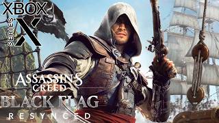 Assassin's Creed Black Flag Resynced (Xbox Series X) First 2 Hours of Gameplay [4K 60FPS]