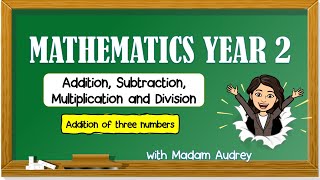Mathematics Year 2 | SK | Addition of Three Numbers