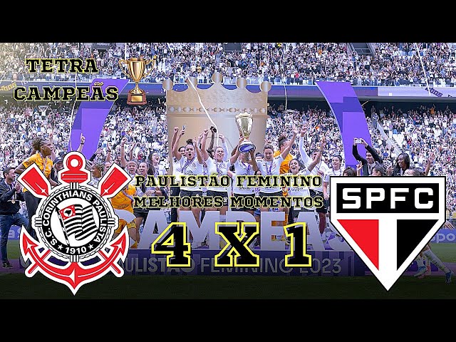 Corinthians 4 x 1 São Paulo  Campeonato Paulista Feminino: melhores  momentos