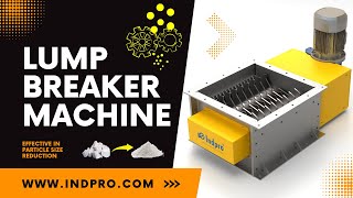 Lump Breaker Machine | Particle Size Reduction | Indpro Engineering Systems screenshot 4