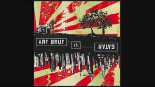 Art Brut - The passenger