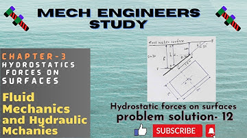 Hydrostatic forces on surfaces problem and solution- 12  #mechengineersstudy