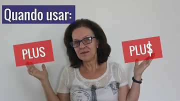O que significa dar um plus?