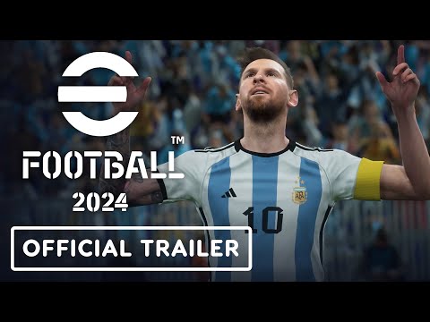 eFootball 2024 - Official Launch Trailer