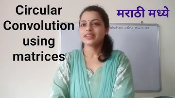 Circular convolution using matrices in Marathi
