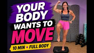 10 Min Vibration Plate Workout to Get Your Whole Body Moving