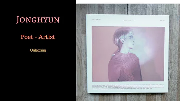 Jonghyun Poet- Artist Unboxing (yes i cried)