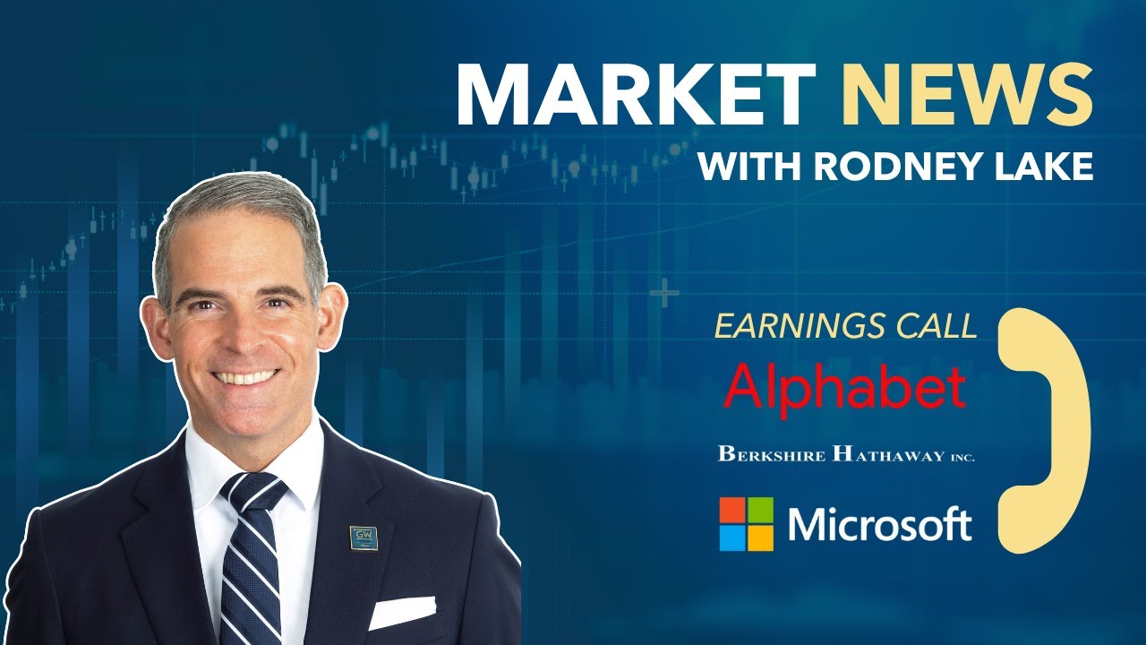 Episode 69 | Earnings Season Highlights from Alphabet, Microsoft, and Berkshire Hathaway