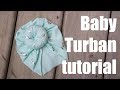 No machine! Baby Turban Hat sewing tutorial