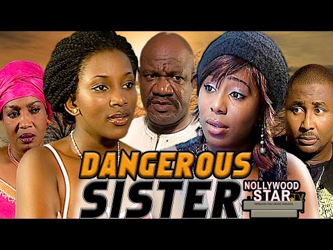 DANGEROUS SISTER (GENEVIEVE NNAJI,DAKORE EGBUSON, ALEX USIFO) NOLLYWOOD CLASSIC MOVIES#NIGERIALEGEND