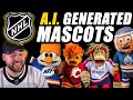 Crazy NHL A.I. Generated Mascots!!!