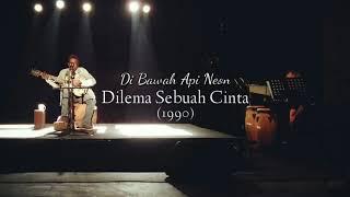 2/10 Dilema Sebuah Cinta - Adi Jaggat Hussin ( Di Bawah Api Neon 1990 ) rare album