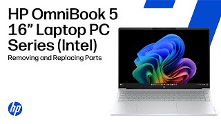 Removing & replacing parts | HP OmniBook 5 16-inch Laptop PC Series (Intel) | HP computer service
