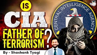 Americaโs CIA is Responsible for All Terrorism in World | UPSC Geopolitics