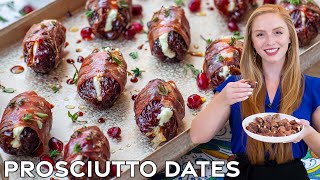 Prosciutto Wrapped Cheese Stuffed Dates | EASY, 6Ingredient Appetizer Recipe!