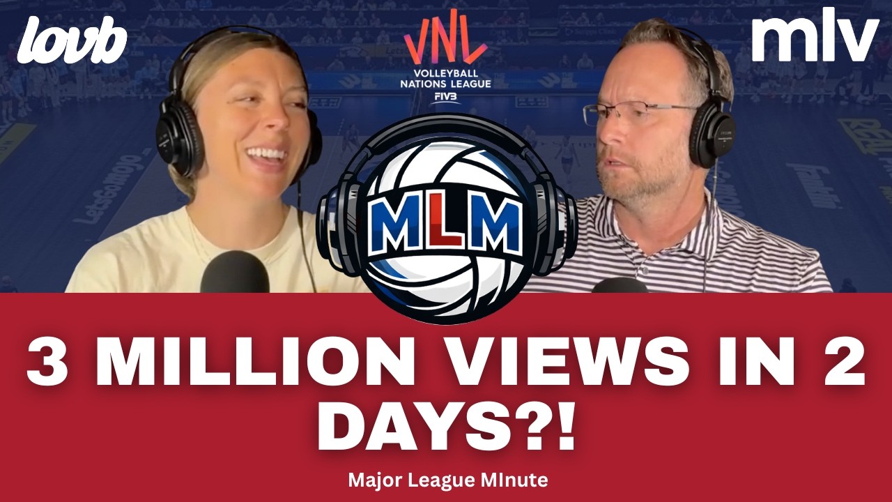Dallas Champions, MLV's 3M Viewers & VNL Roster