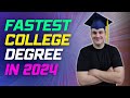 Bachelors degree in 3 months fastest college degree possible