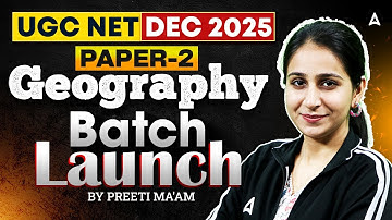 UGC NET Dec 2025  Geography Paper 2  Batch Launch  By Preeti Ma
