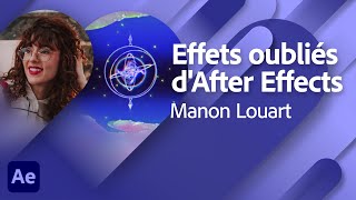 Adobe Live | Effets oubliés dans After Effects avec Manon Louart ep.3 | Adobe France