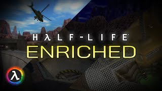 This mod ENRICHES HALF-LIFE! - Half-Life: Enriched