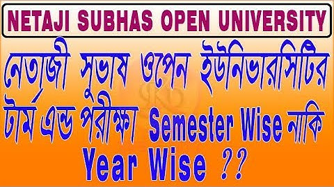 NSOU BDP TERM END  EXAM, YEAR WISE OR SEMESTER WISE ??