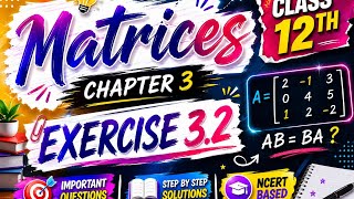 Matrices class 12#maths exercise 3.2 complete solutions 