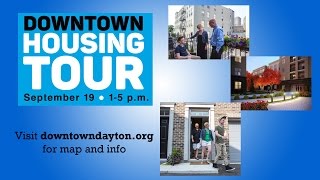 Downtown Dayton Housing Tour, Sat. Sept. 19