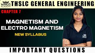 THSLC GENERAL ENGINEERING | MAGNETISM AND ELECTRO MAGNETISM | CHAPTER 7 | IMPORTANT QUESTIONS