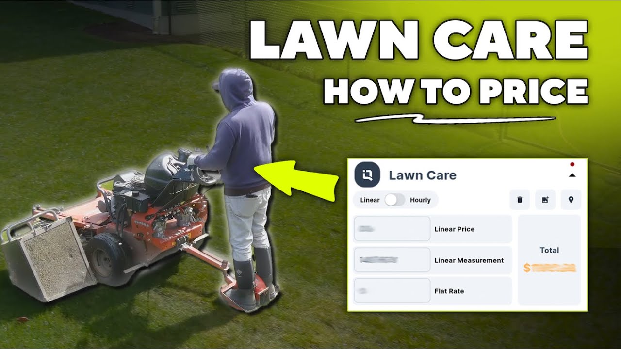 How To Price Lawn Care Jobs (Fastest & Easiest Method)