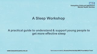 Hampshire CAMHS: Sleep Workshop