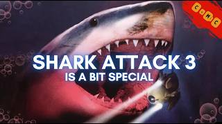 Shark Attack 3: Megalodon (2002) is a Bit Special.