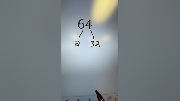 Writing the prime factorization of 64