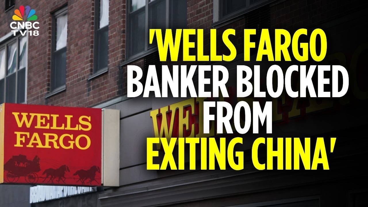China: Wells Fargo Banker Involved In A Criminal Case | China News ...