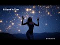 Eclipsed in Time