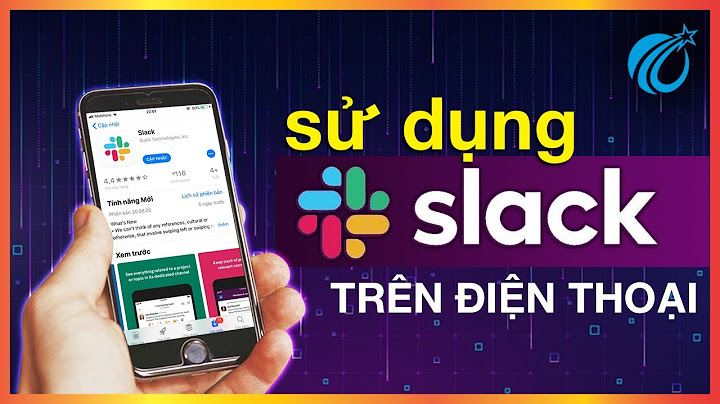 Hướng dẫn sử dụng slack cho người mới bắt đầu