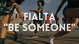 Watch Fialta Be Someone video