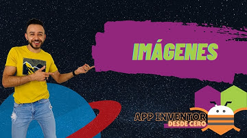 Imágenes en App Inventor