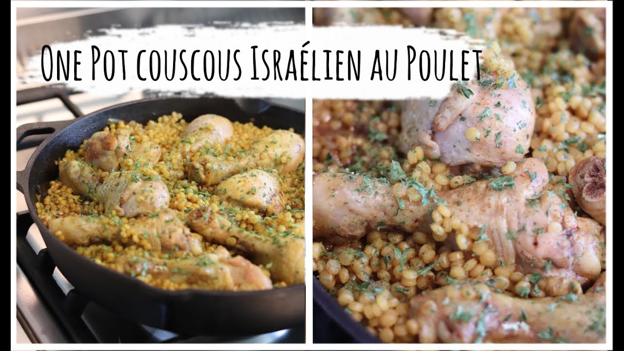 Recettes One Pot couscous Israélien au Poulet !! YouTube