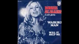 Bonnie St  Claire & Unit Gloria   Will It Help Me 1974