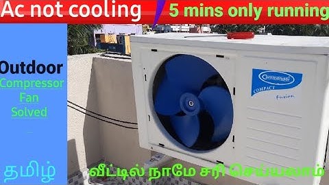 💥Ac no cooling / compressor 5 mins running /outdoor fan not running/solved #2024