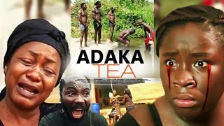 ADAKA TEA| Ghost Of My Child Will Fight For Me