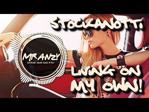 Marc Korn, Stockanotti, Andrea Da Vinci - Living on My Own (Extended Mix)