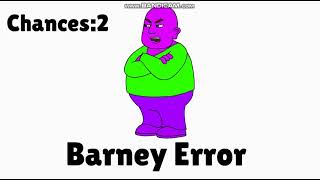 Barney Error: Elevator Edition (My Version)